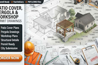 draw patio cover, pergola and workshop permit drawings
