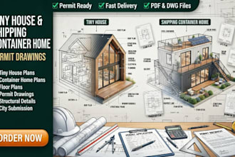 draw tiny house and shipping container home permit drawings
