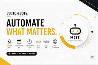 build amazon bot, reservation bot, appointment booking bot and web automation