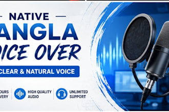 record a professional bangla voice over for youtube,ads,narration and elearning