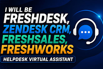 be freshdesk, zendesk crm, freshsales, freshwork, helpdesk, virtual assistant