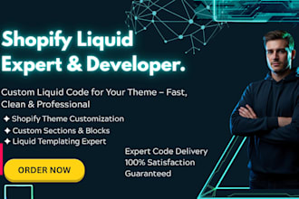 your shopify liquid expert or developer, custom liquid code for your theme