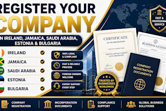 company registration in ireland, jamaica, saudi arabia, estonia, bulgaria
