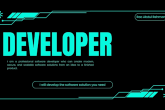 develop the software solution you need