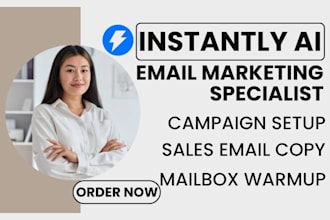 setup instantly ai cold email campaign mailbox warmup sales copy