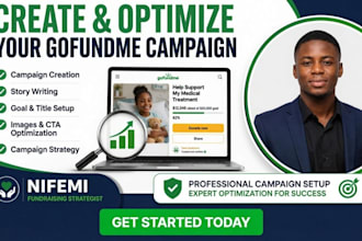 create and optimize your gofundme campaign for success