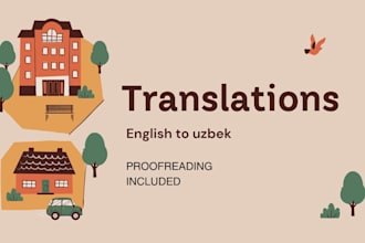 translate english to uzbek or uzbek to english accurately