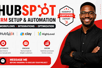 setup hubspot crm automation clay com hubspot gohighlevel hubspot expert