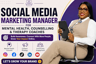 be social media marketing manager for mental health, counselling, therapy coach