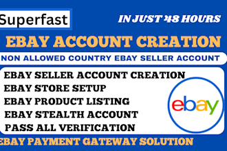 open verified ebay seller account , ebay account creation, ebay store setup