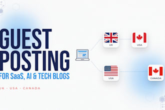 do guest posting for saas, ai and tech websites for uk, usa, canada blogs