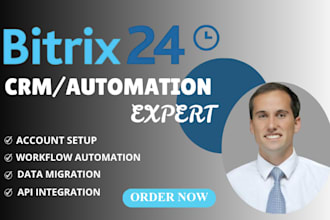 setup bitrix24 crm , integration, lead management ,tailored solutions, support