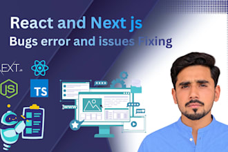 fix react and next js bugs, errors, and issues