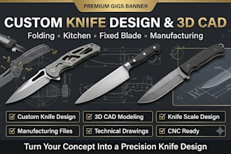 custom knife design, 3d cad modeling, manufacturing product design