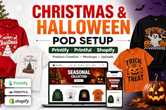 create and upload christmas and halloween pod products with printify or printful
