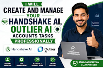 create and manage your handshake ai, outlier ai accounts tasks professionally