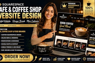 build squarespace cafe website  coffee shop website food brand website