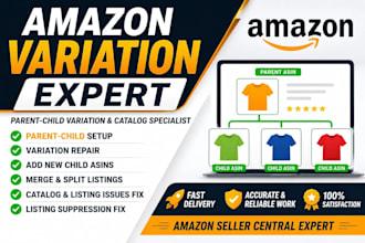 amazon listing creation, fix variation listings issue, parent child listing