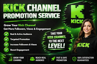 organic kick promotion, kick channel marketing to boost real viewers, followers