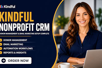 set up kindful nonprofit CRM donor management email marketing setup complete
