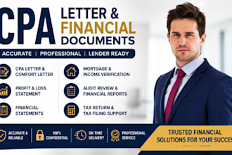 provide CPA comfort letter, mortgage letter, and income verification