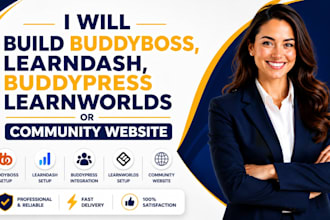 build buddyboss, learndash, buddypress learnworlds or community website