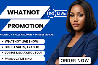 promote whatnot shows, boost whatnot views, followers and sales
