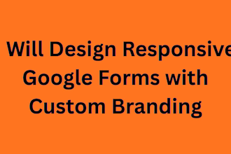 design responsive google forms with custom branding
