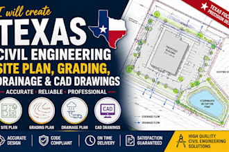 create texas civil engineering site plan, grading, drainage and cad drawings