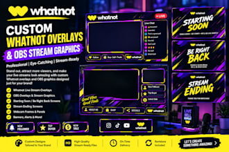 design professional whatnot overlay and obs stream graphics