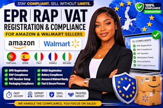 handle epr rap vat epa registration and compliance for amazon walmart eu sellers