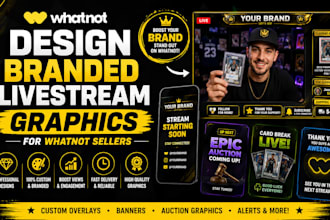 design branded livestream graphics for whatnot sellers