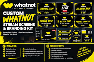 design custom whatnot stream screens and branding kit