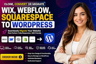 clone or migrate wix, webflow, shopify, squarespace to wordpress website