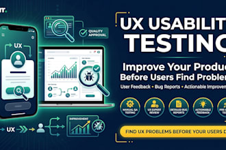 perform UX usability testing and give actionable improvement feedback