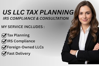 provide US llc tax planning, irs compliance, and consultation