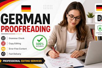 do german proofreading , copy editing and grammar check for books and documents
