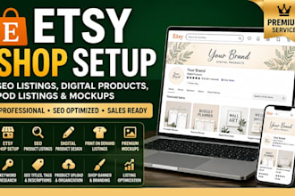 etsy setup,SEO product listing,esty pod,etsy digital products,do product mockups