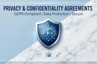 prepare privacy and confidential information agreements