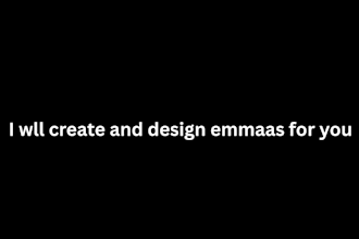create and design emmaaol for you