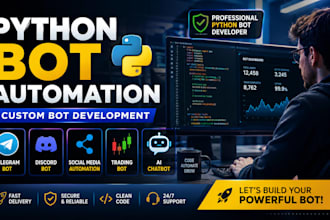develop python bots, telegram bots, discord bots and social media automation
