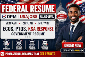 write a usajobs federal resume, ksa, and ecq for government jobs