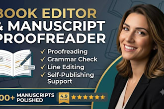 provide manuscript book editing, line editing, grammar check, and proofreading