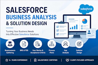 provide salesforce business analysis and solution design