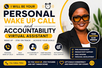 be your personal wake up call and accountability virtual assistant
