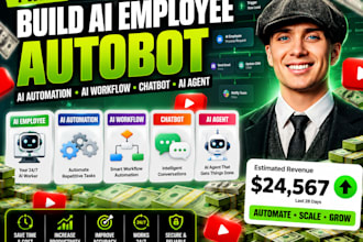 build ai employee autobot, ai automation, ai workflow, chatbot and ai agent
