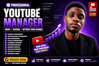 be your youtube channel manager set up your channel for genuine  growth
