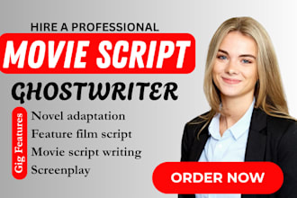 do movie script screenplay,  tv series, script writing screenwriting, film