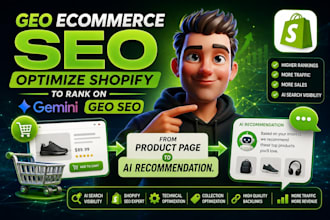 geo ecommerce SEO optimize shopify to rank on gemini GEO se0