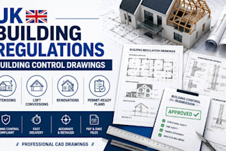 create UK building regulation drawings for approval and building control